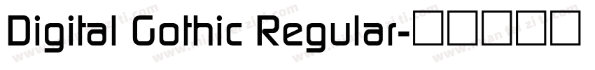 Digital Gothic Regular字体转换